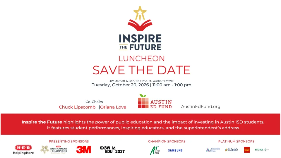 Save the Date: Inspire the Future Luncheon — Tuesday, October 20, 2026, 11:00 AM–1:00 PM, JW Marriott Austin